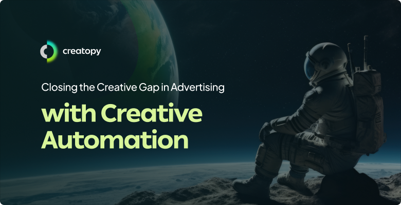 Closing The Creative Gap In Advertising 1